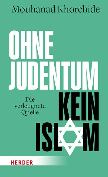 Ohne Judentum kein Islam