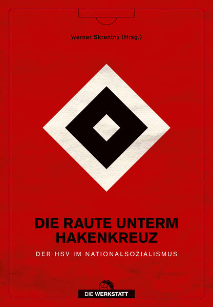 Die Raute unterm Hakenkreuz