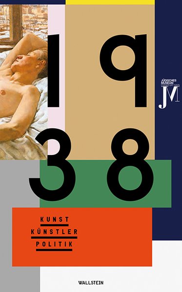 1938. Kunst - Künstler - Politik