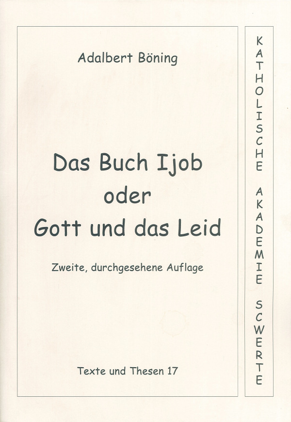 Das Buch Ijob oder Gott und das Leid