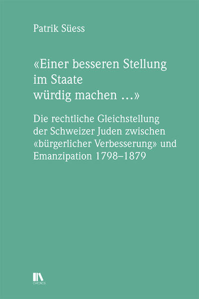 «Einer besseren Stellung im Staate würdig machen …»
