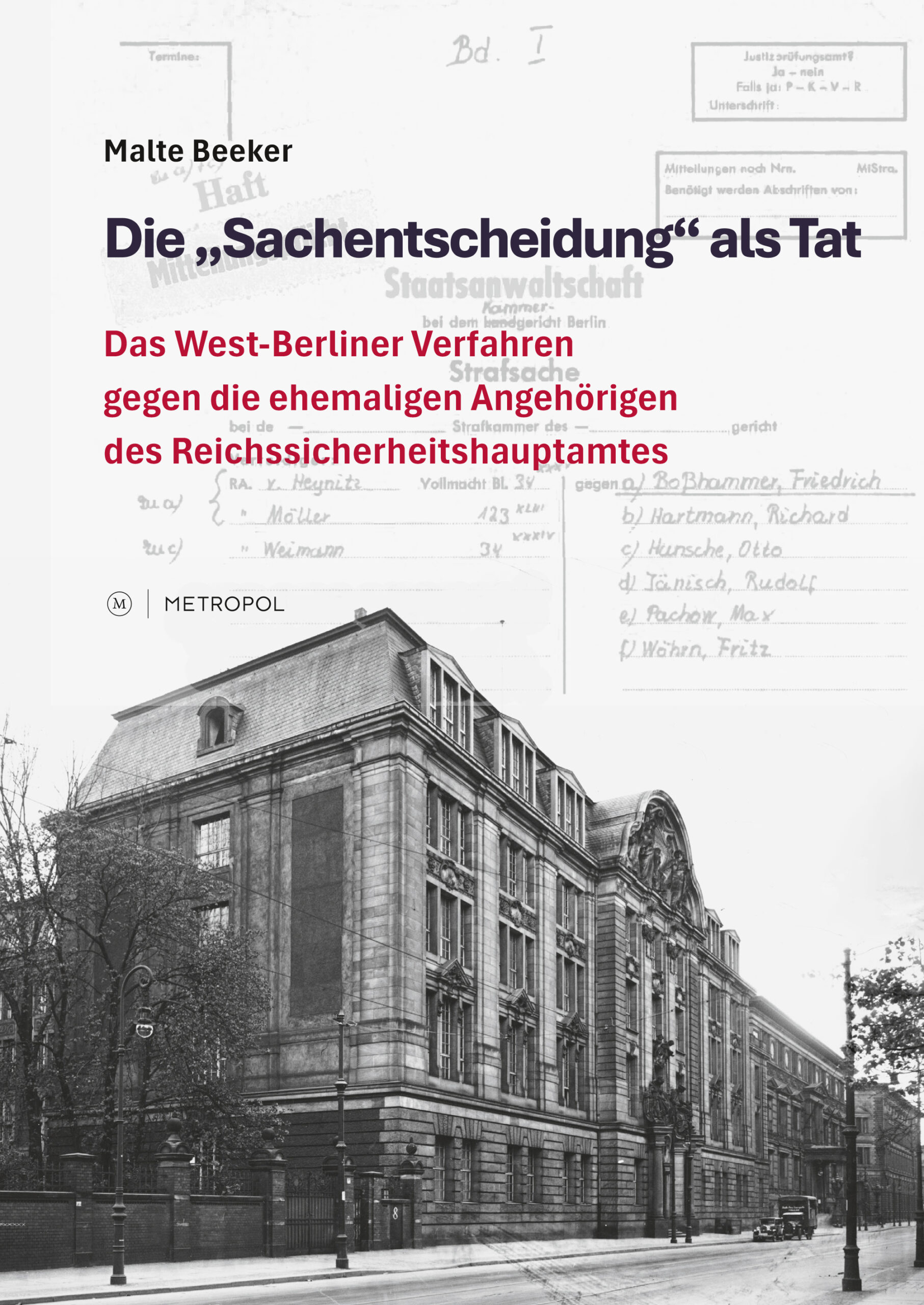 Die „Sachentscheidung“ als Tat