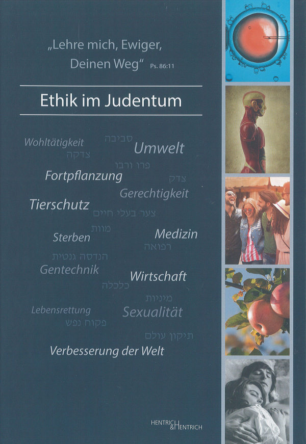 "Lehre mich, Ewiger, Deinen Weg" - Ethik im Judentum