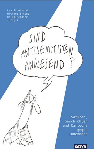 Sind Antisemitisten anwesend?