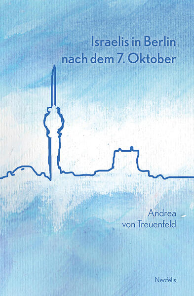 Israelis in Berlin nach dem 7. Oktober