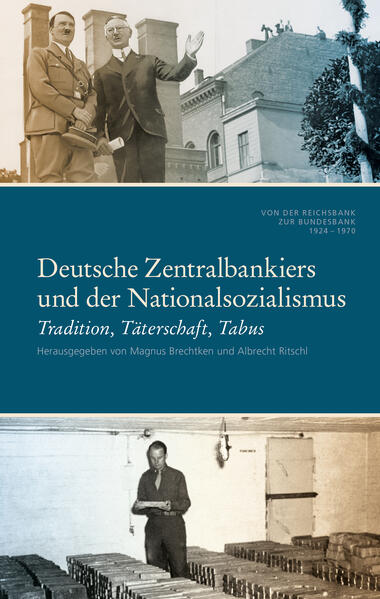 Deutsche Zentralbankiers und der Nationalsozialismus