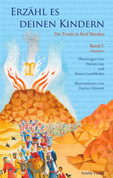 Erzähl es deinen Kindern. Die Torah in fünf Bänden. Bd. 5