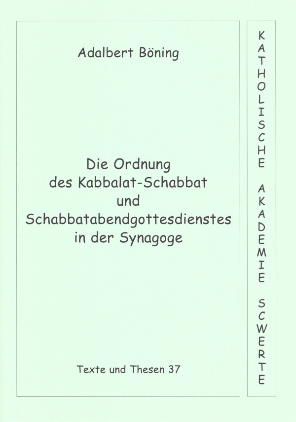 Die Ordnung des Kabbalat-Schabbat und Schabatabendgottesdienstes in der Synagoge