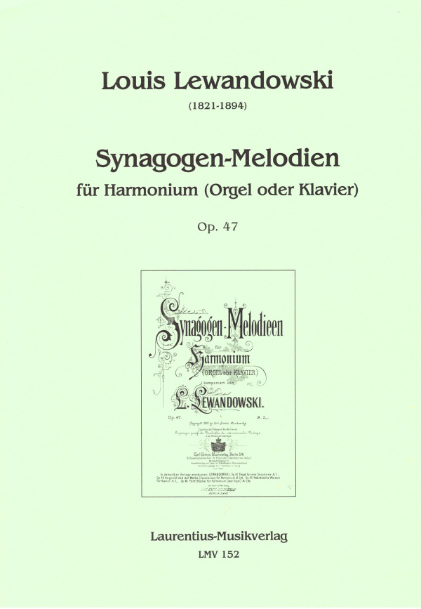 Synagogen-Melodien für Harmonium (Orgel oder Klavier) Op.47
