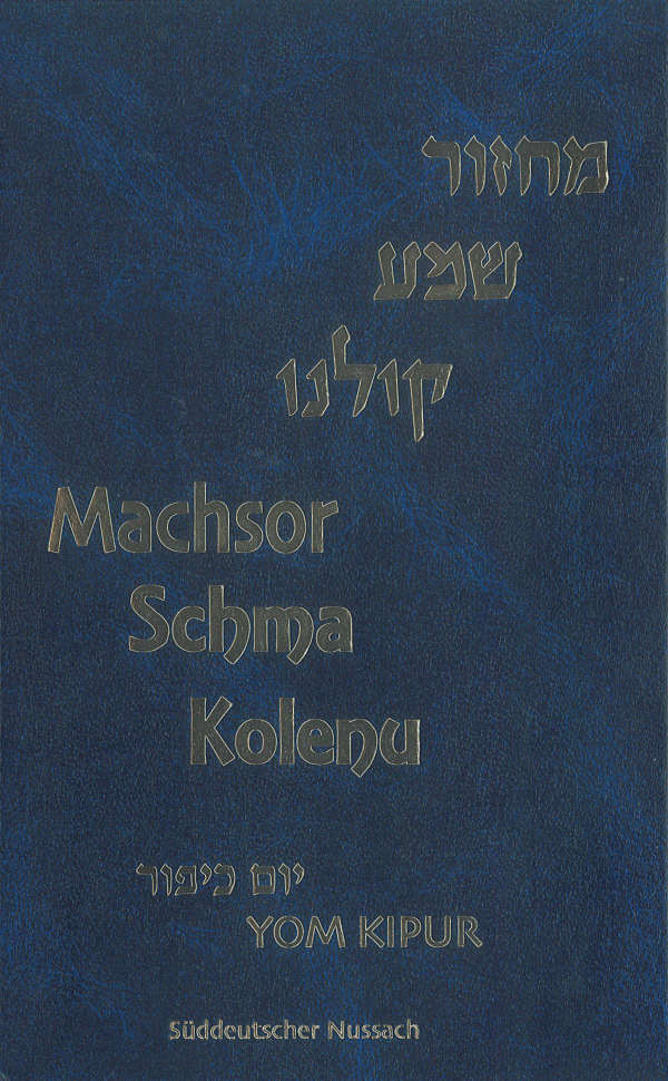 Machsor Schma Kolenu.  Jom Kippur