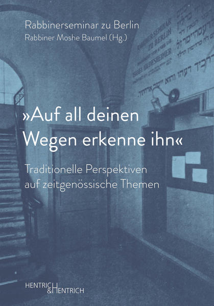 "Auf all deinen Wegen erkenne ihn"