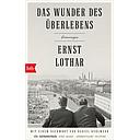 Das Wunder des Überlebens: Erinnerungen