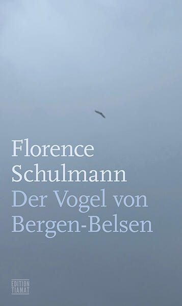 Der Vogel von Bergen-Belsen