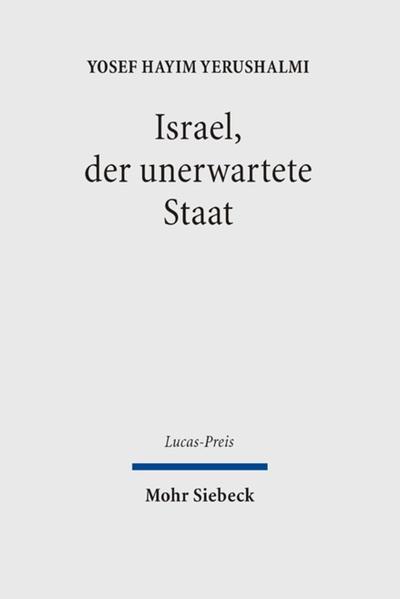 Israel, der unerwartete Staat