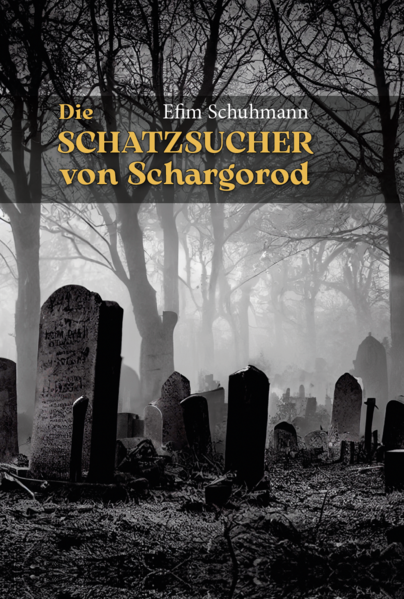 Die Schatzsucher von Schargorod