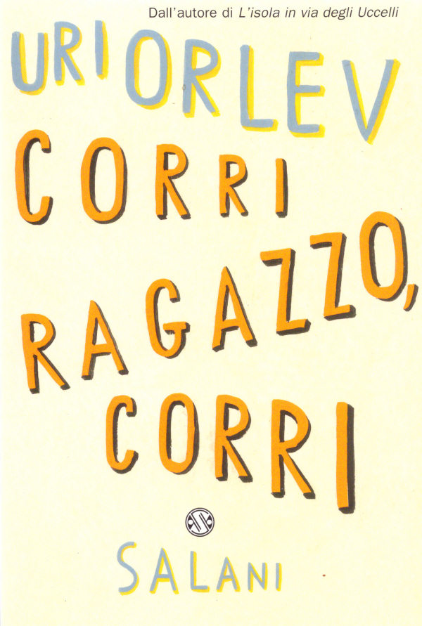 Corri Ragazzo, Corri