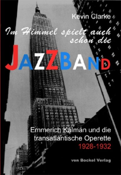 "Im Himmel spielt auch schon die Jazzband"