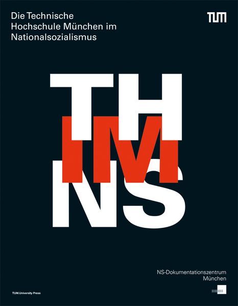 Die Technische Hochschule München im Nationalsozialismus