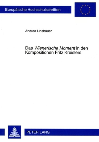 Das Wienerische Moment in den Kompositionen Fritz Kreislers