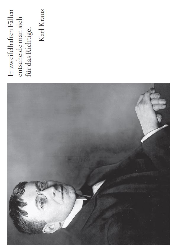 Karl Kraus (1874 Gitschin/Böhmen - 1936 Wien)