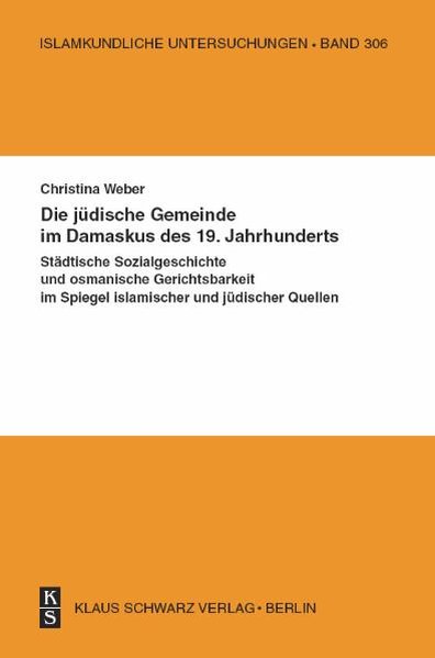 Die jüdische Gemeinde im Damaskus des 19. Jahrhunderts