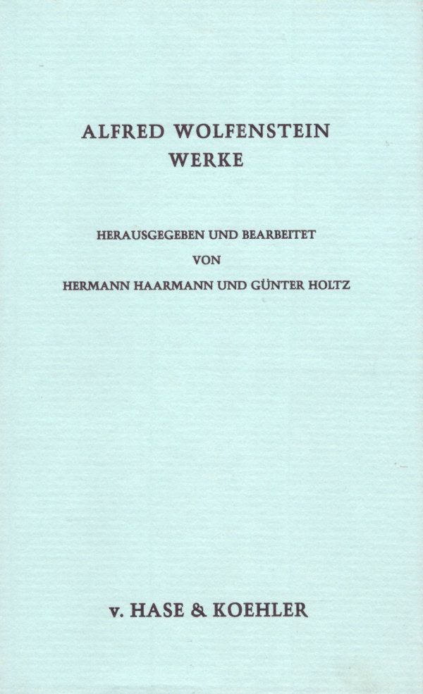 Alfred Wolfenstein Werke, Bd. 5: Vermischte Schriften