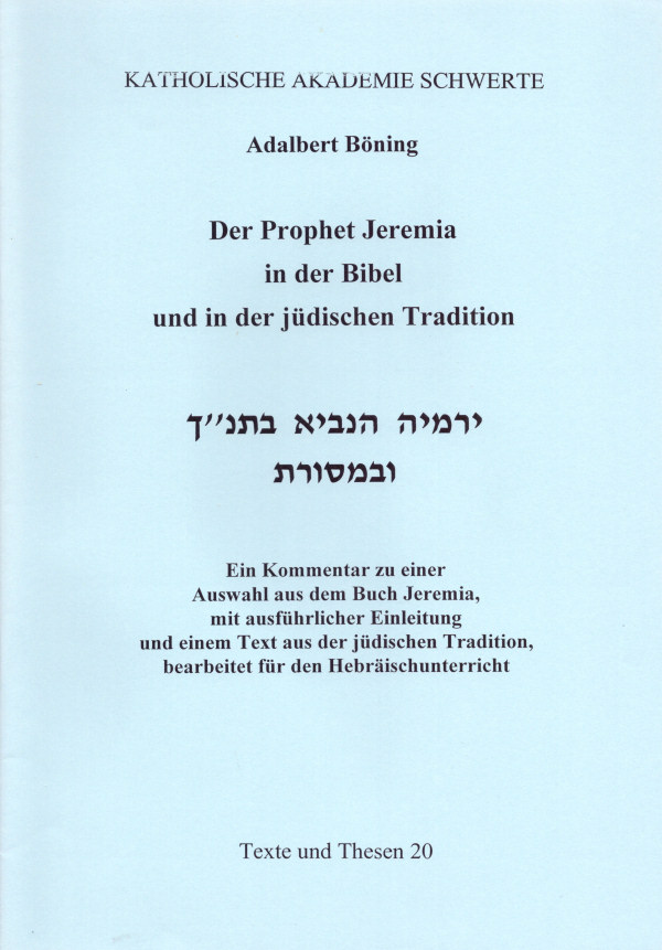 Der Prophet Jeremia in der Bibel und in der jüdischen Tradtion