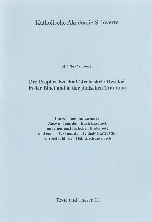 Der Prophet Ezechiel/Jecheskel/Hesekiel in der Bibel und in der jüdischen Tradition