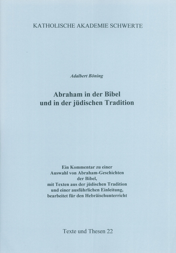 Abraham in der Bibel und in der jüdischen Tradition