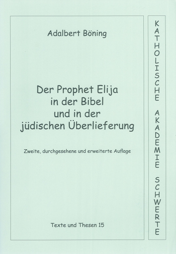 Der Prophet Elija in der Bibel und in der jüdischen Überlieferung