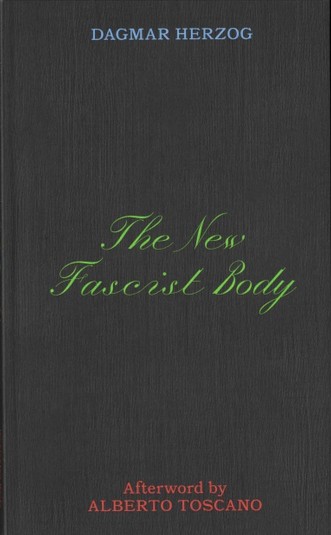 The New Fascist Body