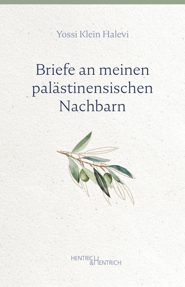 Briefe an meinen palästinensischen Nachbarn