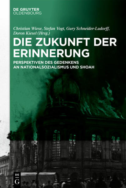Die Zukunft der Erinnerung