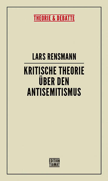 Kritische Theorie über den Antisemitismus