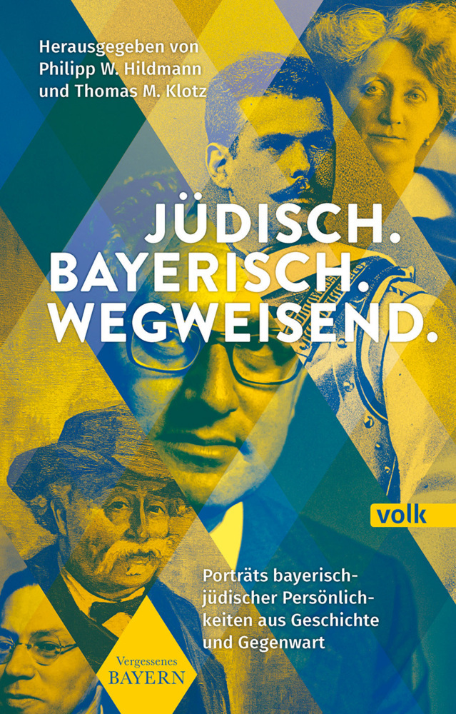 Jüdisch. Bayerisch. Wegweisend