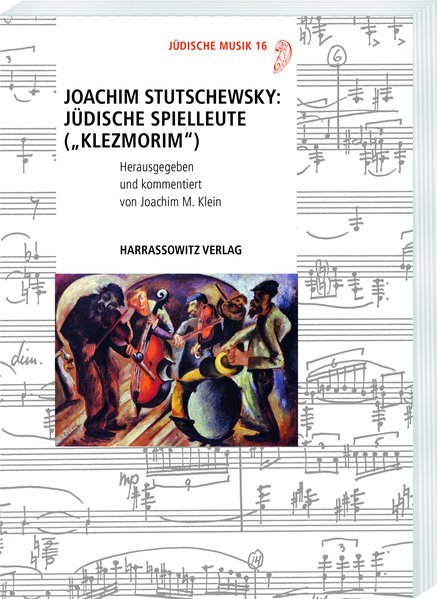 Joachim Stutschewsky: Jüdische Spielleute („Klezmorim“)
