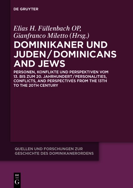 Dominikaner und Juden/Dominicans and Jews