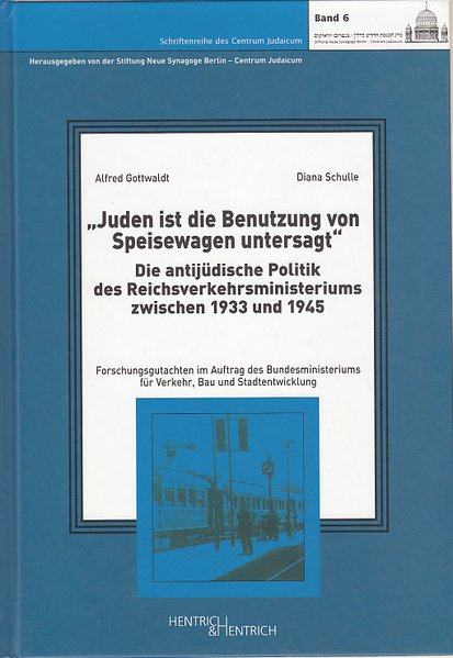 "Juden ist die Benutzung von Speisewagen untersagt"