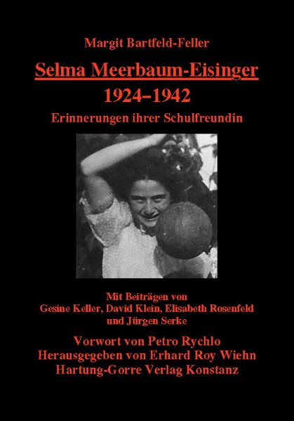 Selma Meerbaum-Eisinger. 1924-1942