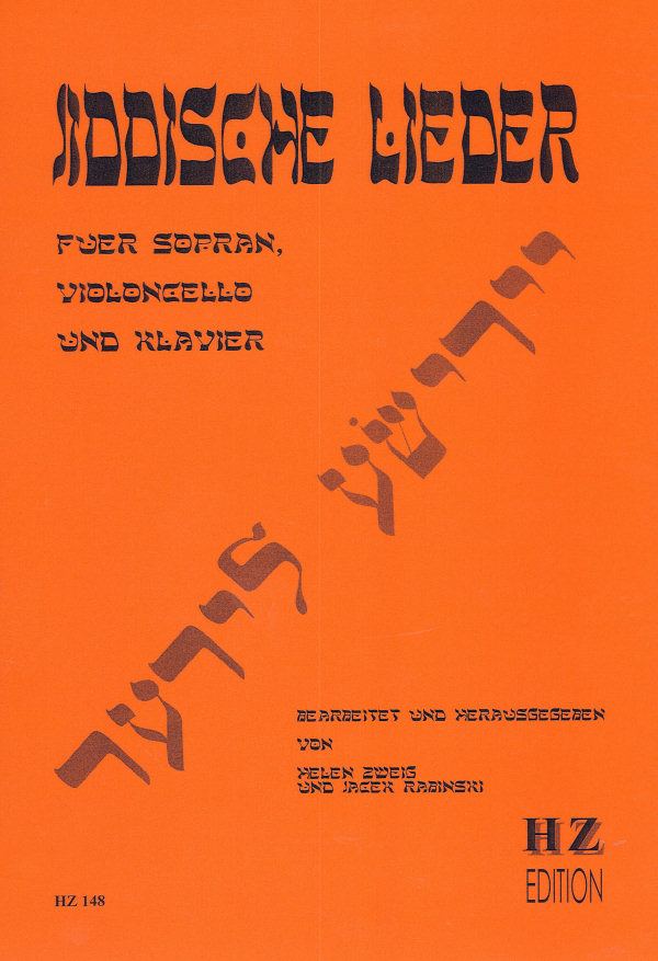 Jiddische Lieder für Sopran, Violoncello und Klavier