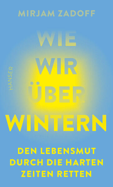 Wie wir überwintern