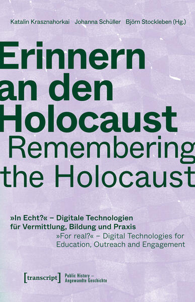 Erinnern an den Holocaust / Remembering the Holocaust