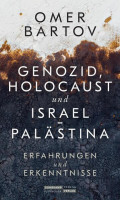 Genozid, Holocaust und Israel-Palästina Genozid, Holocaust und Israel-Palästina