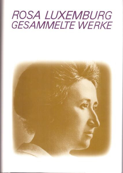 Luxemburg - Gesammelte Werke / Gesammelte Werke Band 1 - 7