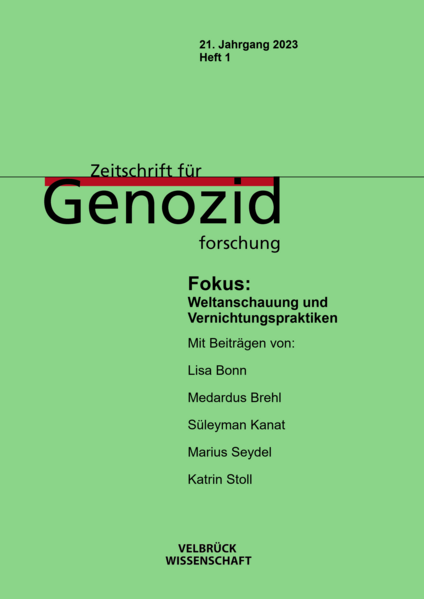 Zeitschrift für Genozidforschung 21. Jahrgang 2023, Heft 1
