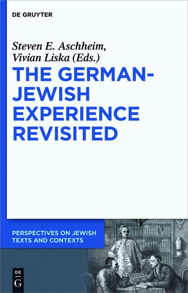 The German-Jewish Experience Revisited