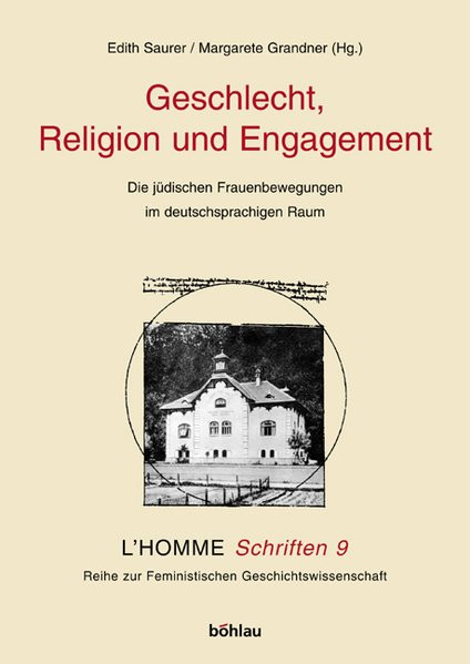 Geschlecht, Religion und Engagement. Die jüdischen Frauenbewegungen im deutschsprachigen Raum 19. un