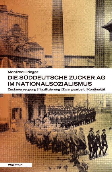 Die Süddeutsche Zucker-AG im Nationalsozialismus