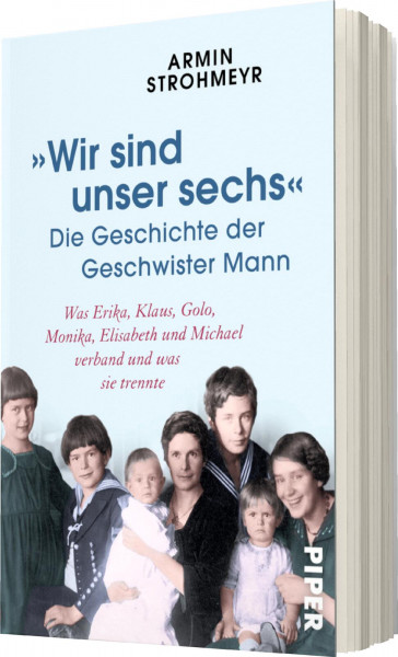 "Wir sind unser sechs" – Die Geschichte der Geschwister Mann