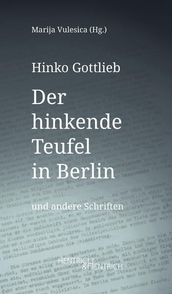 Der hinkende Teufel in Berlin und andere Schriften